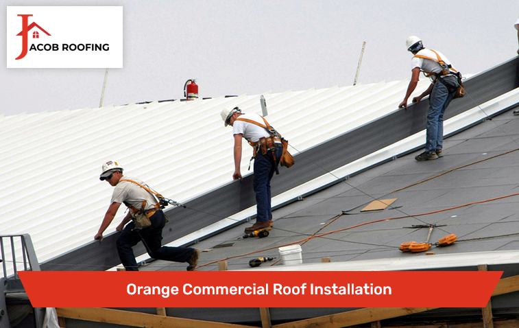 Orange Commercial Roof Installation