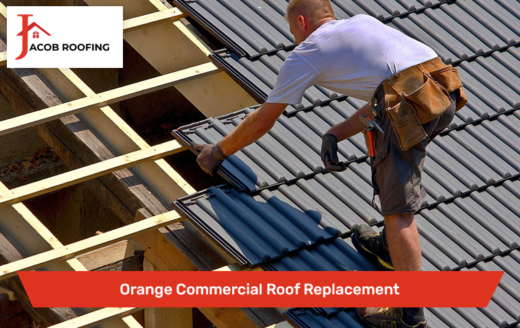 Orange Commercial Roof Replacement